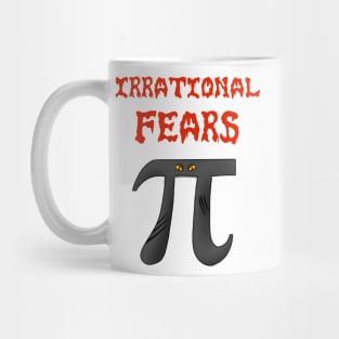 Irrational Fears Mug